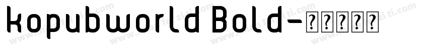 kopubworld Bold字体转换